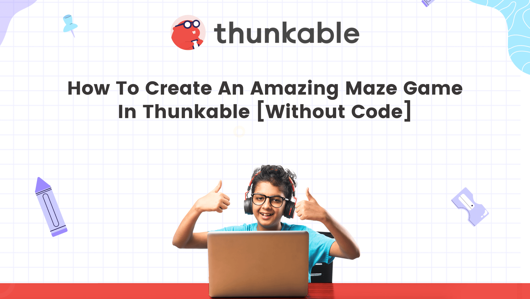 How To Create An Amazing Maze Game In Thunkable Without Code