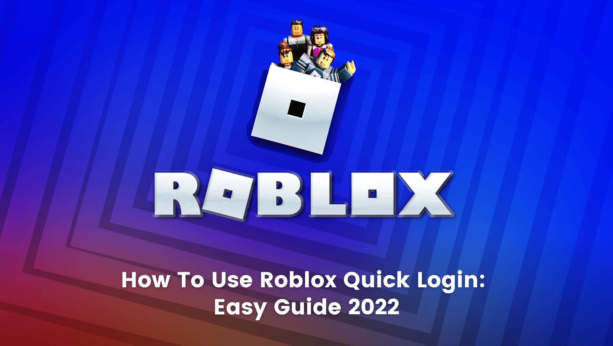 How To Use Roblox Quick Login