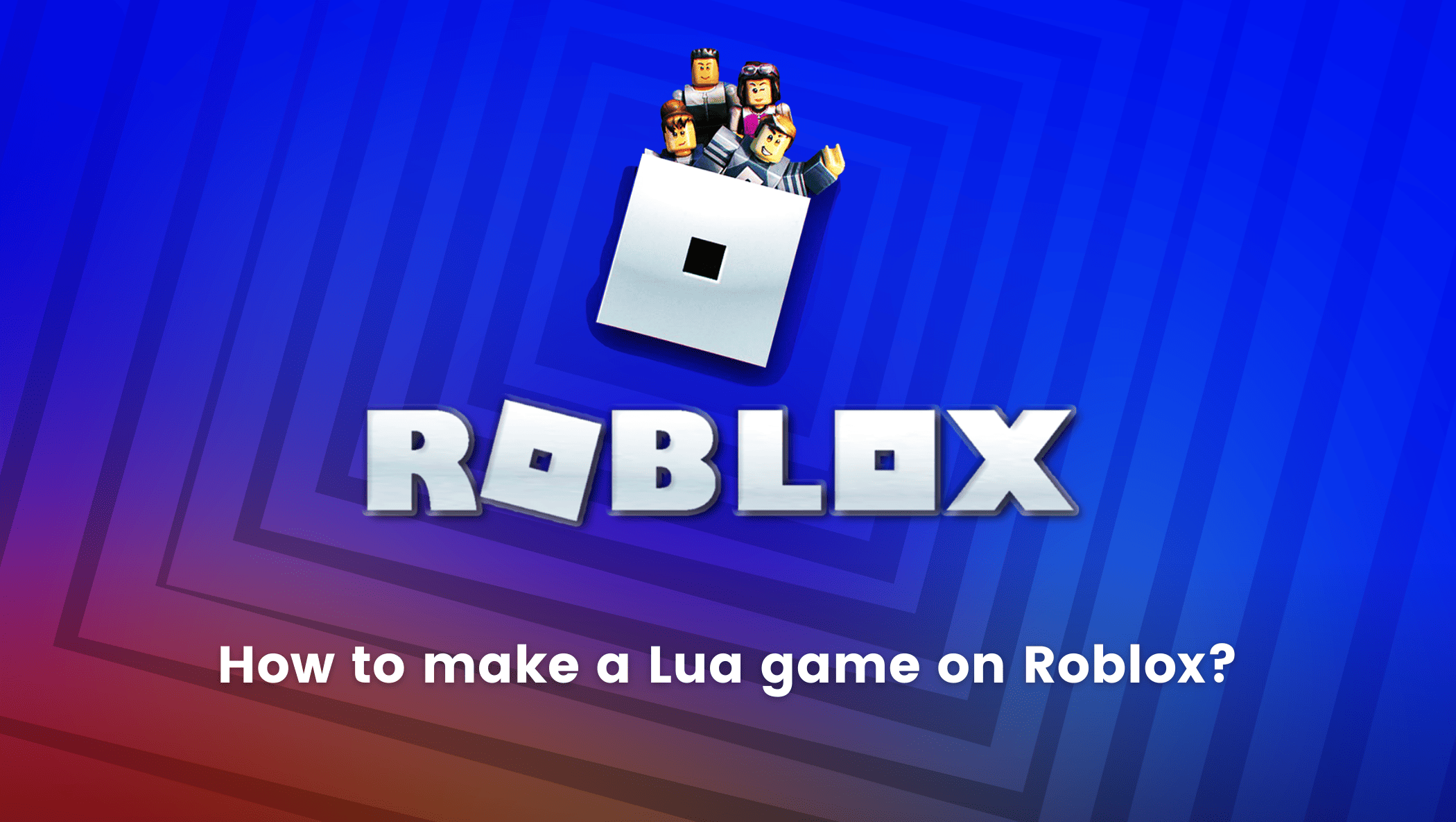 How To Create A Game Using Roblox Scripting Language Lua