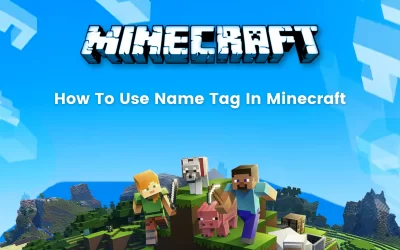 How To Use Name Tag In Minecraft: PE & Java Edition