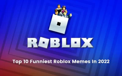 Top 10 Funniest Roblox Memes In 2022