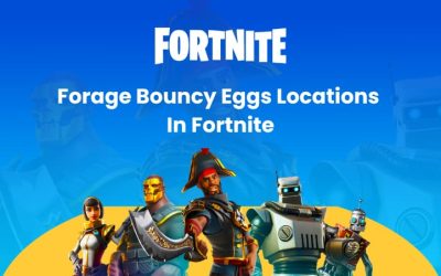 Forage Bouncy Eggs locations in Fortnite